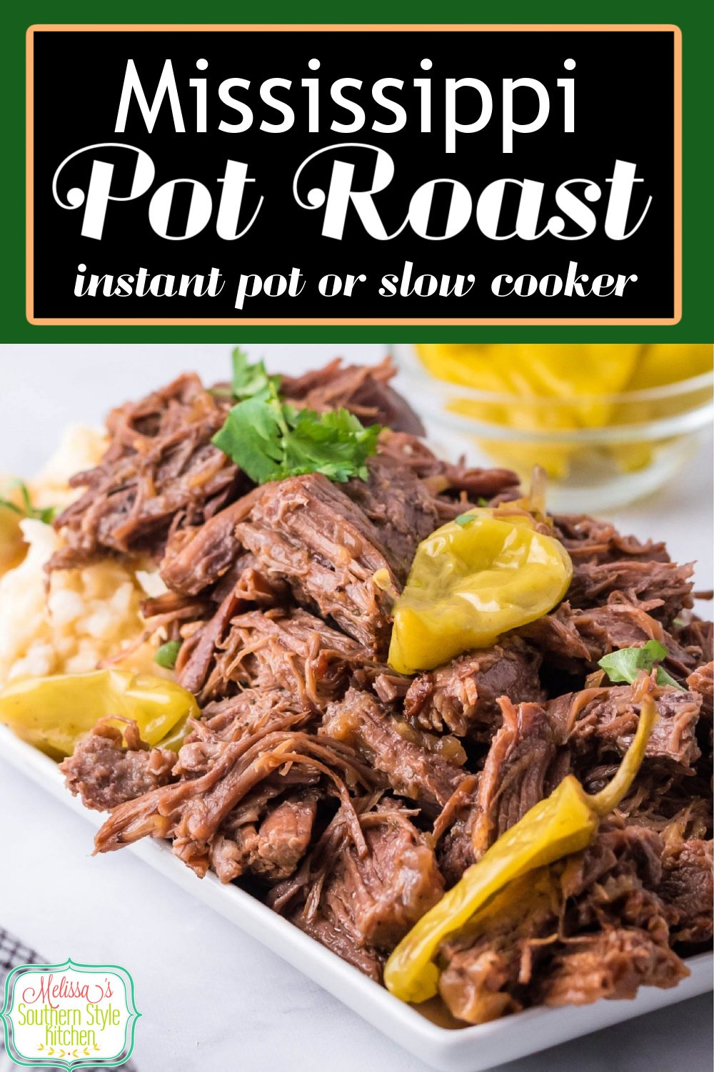Make this melt in your mouth Instant Pot Mississippi Pot Roast in no time flat (Oven and Slow Cooker instructions included!) #instantpot #roast #sundaysupperrecipes #beef #southernrecipes #mississippipotroast #potroastrecipes #southernrecipes #easyrecipes via @melissasssk