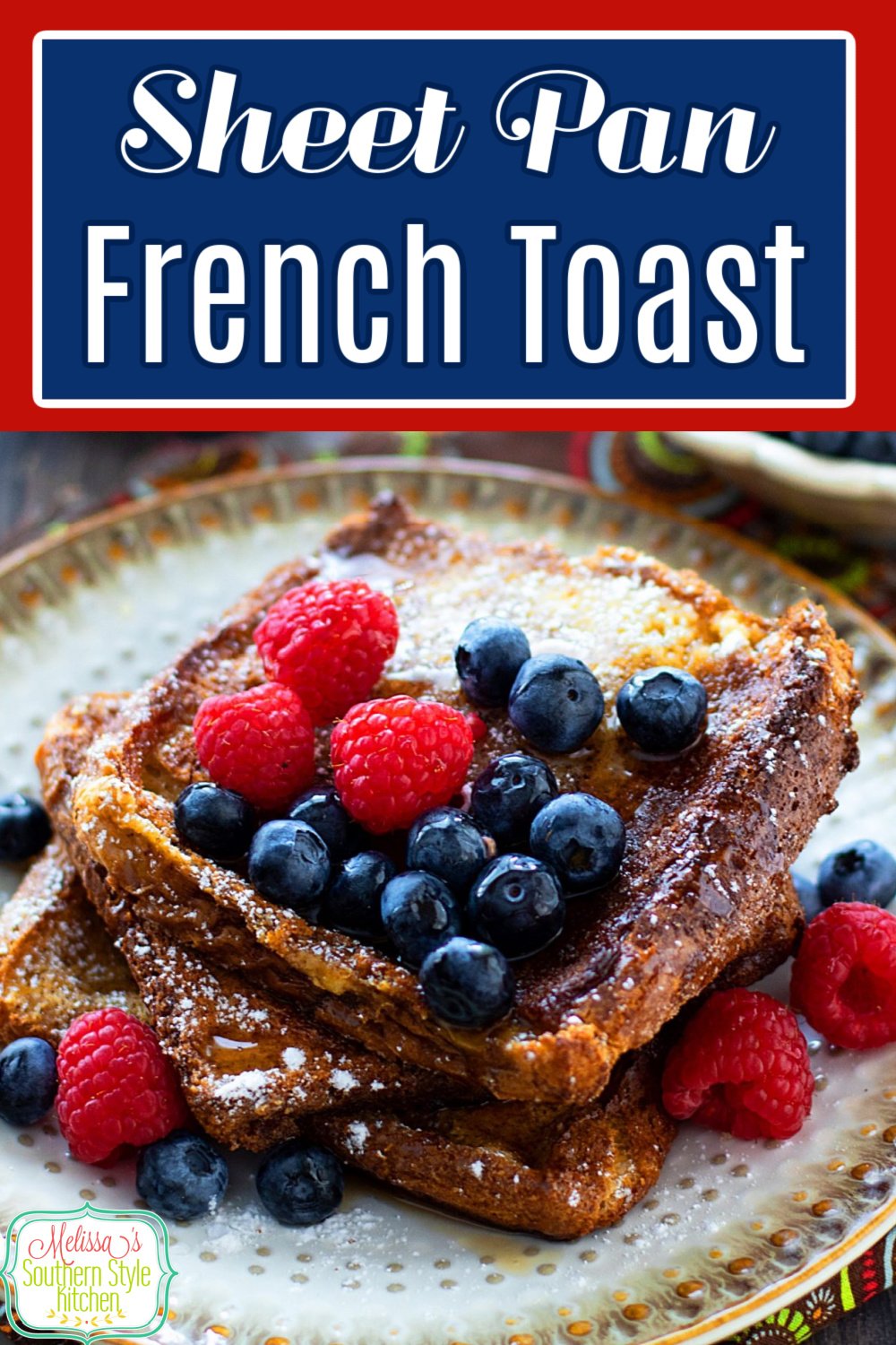 Sheet Pan French Toast is incredibly delicious with the bonus of making enough for everyone to enjoy in one fell swoop #frenchtoast #sheetpanfrenchtoast #frenchtoastrecipes #texastoast #brunch #breakfast #sheetpanrecipes #southernrecipes via @melissasssk