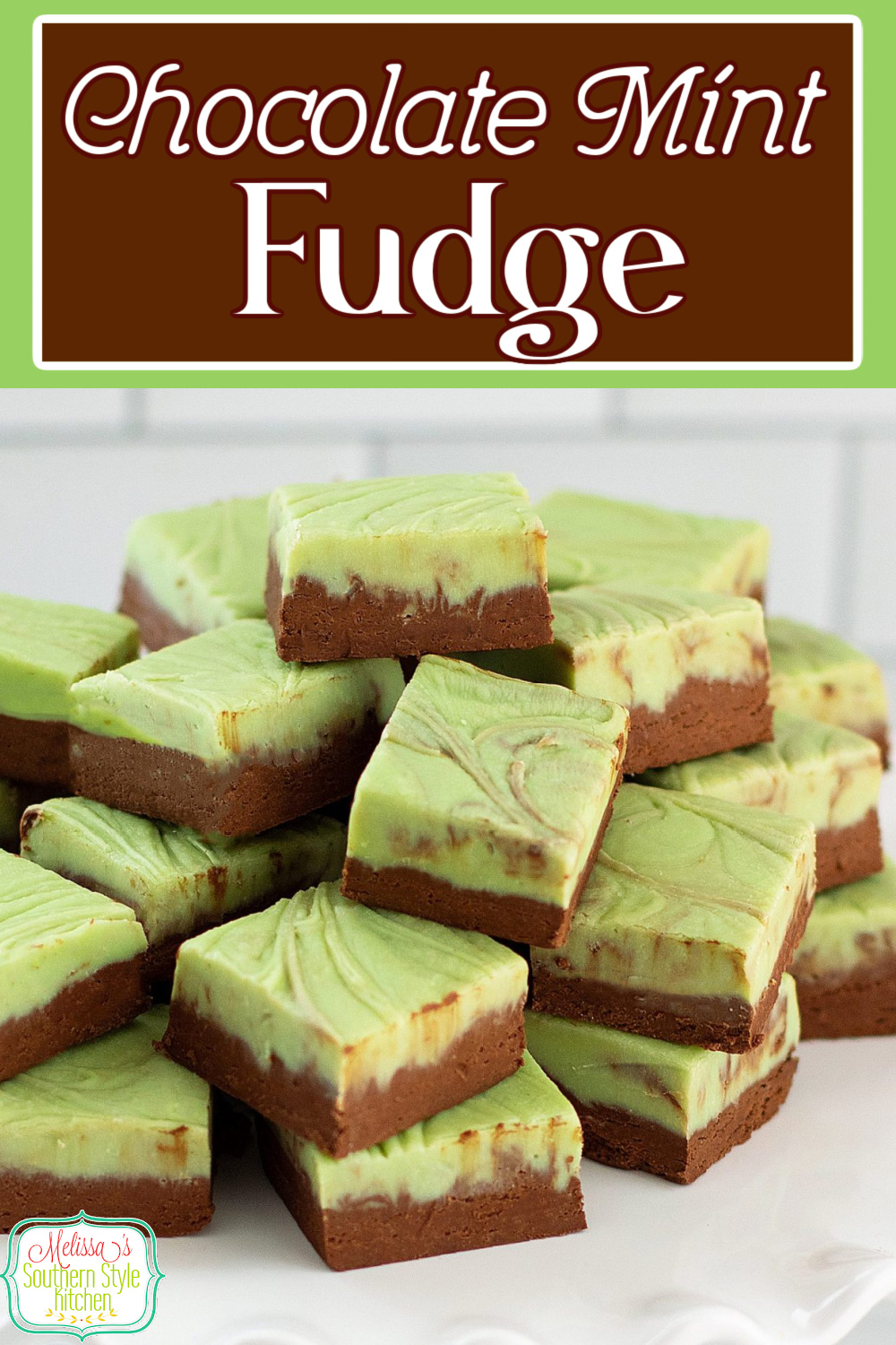 This oh-so-easy Chocolate Mint Fudge makes a stunning and colorful addition to your holiday sweets menu any time of year #chocolatemintfudge #fudgerecipes #mintfudge #easyfudge #southernrecipes #southernfood #stpatricksday #mint #desserts #holidayrecipes #christmasrecipes via @melissasssk