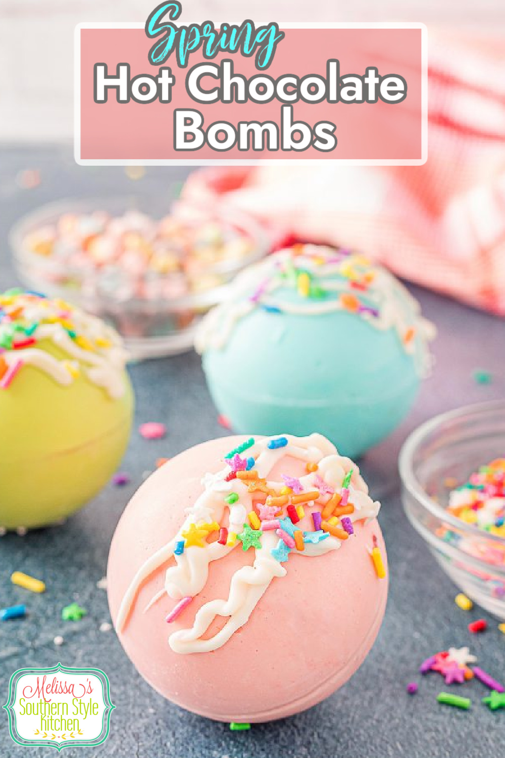 Add these bright and colorful Spring Hot Chocolate bombs to your Easter goodies this year #hotchocolatebombs #easterdesserts #easterbaskets #springdesserts #hotcocoabombs #easyrecipes #whitechocolate #southernrecipes via @melissasssk