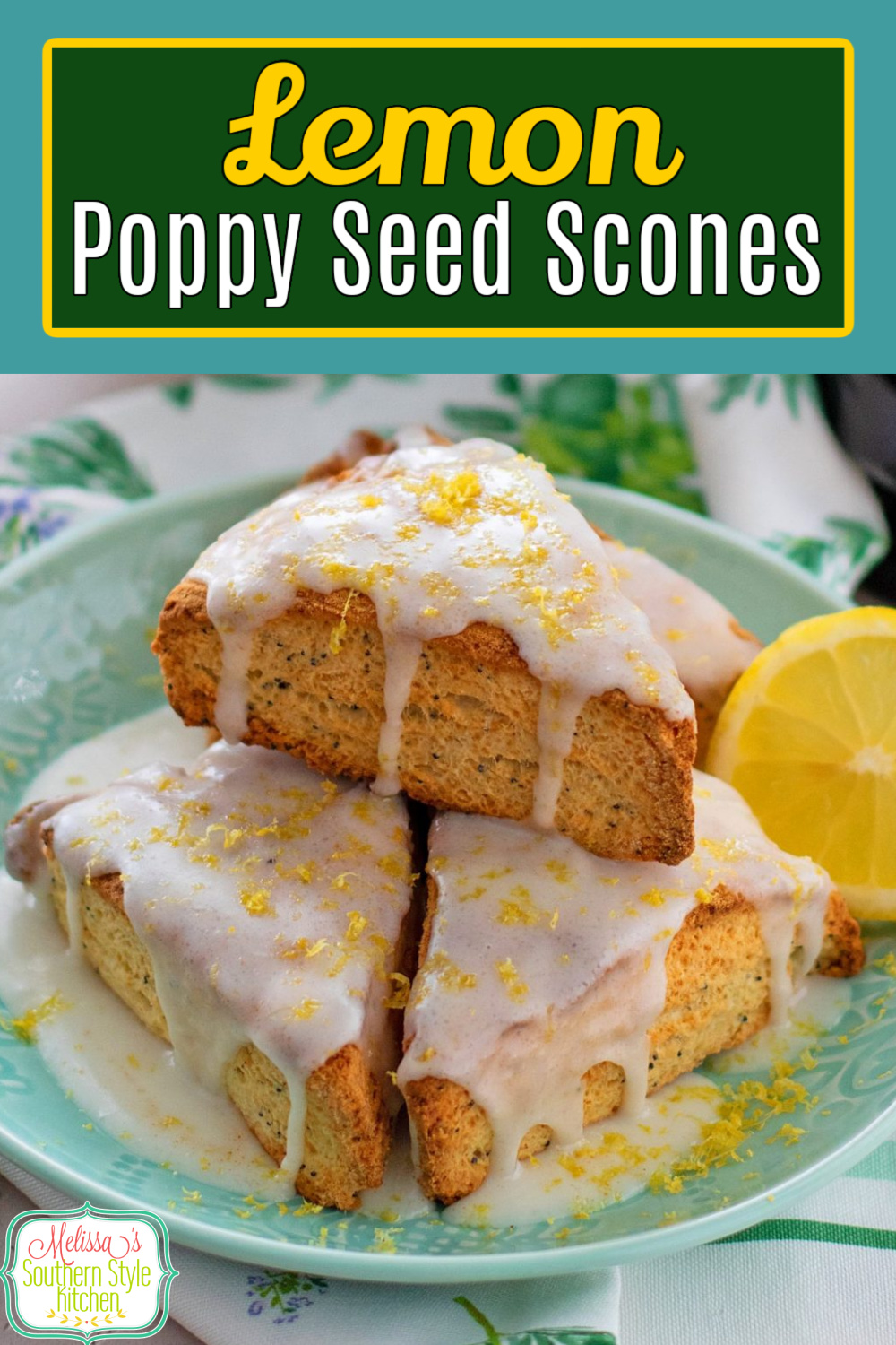 Add these irresistible Lemon Poppy Seed Scones to your brunch menu slathered with blueberry preserves, lemon curd or whipped cream #lemonpoppyseedscones #lemonscones #sconesrecipes #brunch #breakfast #breads via @melissasssk