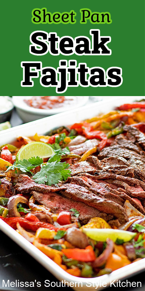 These prep-in-advance Sheet Pan Steak Fajitas feature flavorful seasonings and vibrant colors that will appeal to fajita fans of all ages #steakfajitas #sheetpanfajitas #sheetpansteaks #steakfajitarecipes #flatironsteaks #mexicanfood #southernrecipes