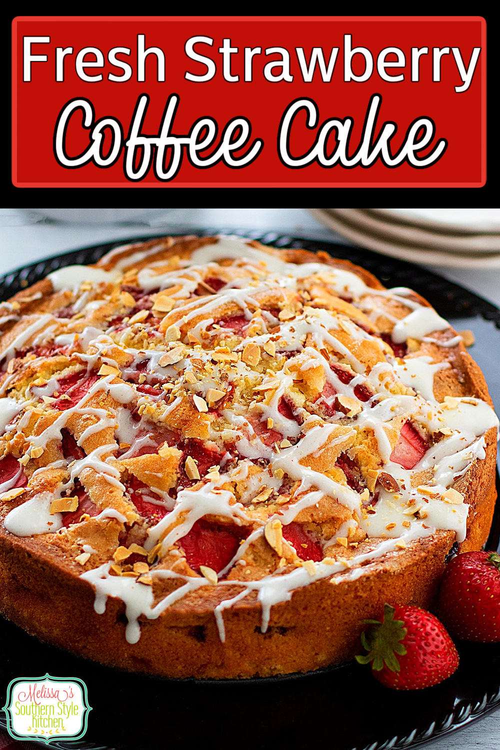 This Fresh Strawberry Coffee Cake features slices of sweet strawberries baked in a scratch made batter and drizzled with a creamy glaze #straberrycoffeecake #strawberries #strawberrycake #strawberryrecipes #strawberries #cakes #cakerecipes via @melissasssk