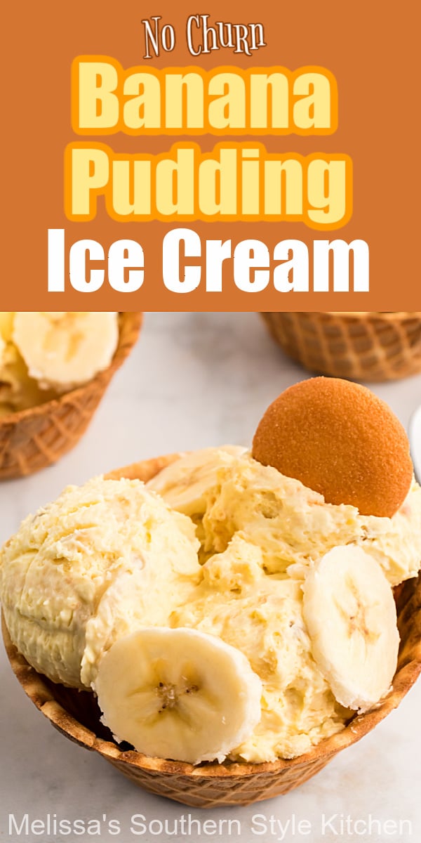 Turn a Southern classic into this recipe for creamy no churn Banana Pudding Ice Cream that requires no special equipment to make #nochurnicecream #icecreamrecipes #bananapuddingrecipes #southernbananapudding #easybananapuddingrecipe #easyicecreamrecipes #southernbananapudding