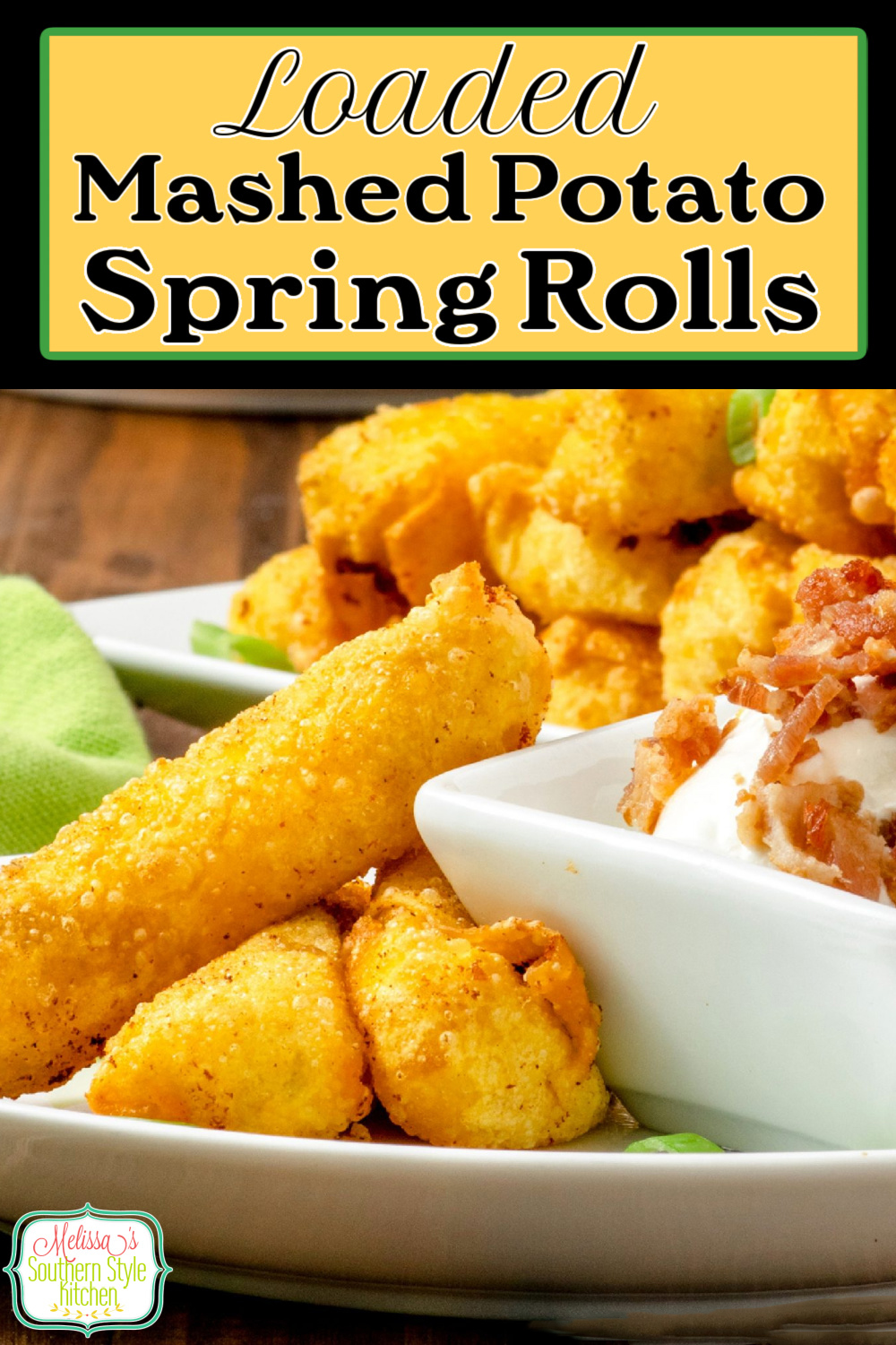 These crispy Loaded Mashed Potato Spring Rolls are a next level option to add to your appetizer menu served with sour cream for dipping #springrolls #wontons #wontonwrappers #loadedmashedpotatoes #mashedpotatorecipes #loadedmashedpotatospringrolls #springrolls via @melissasssk
