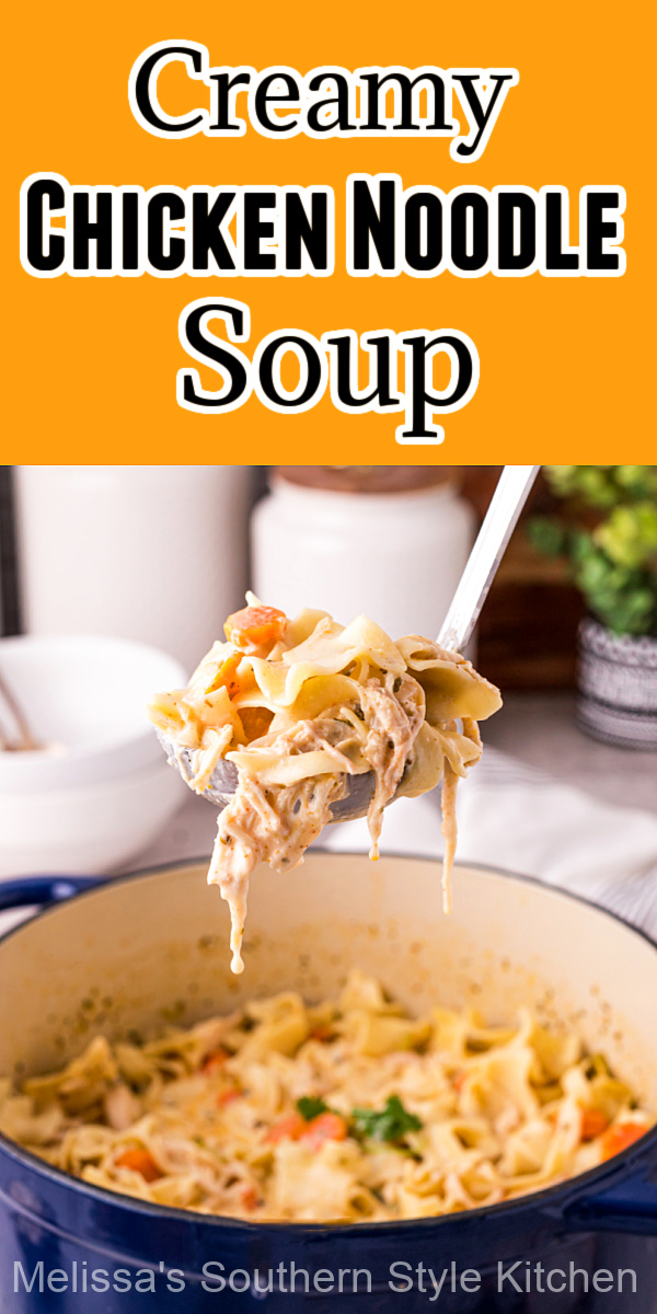 Cozy up to a bowl of Creamy Chicken Noodle Soup for supper #chickennoodlesoup #souprecipes #chickenrecipes #soup #creamychickennoodlesoup #easysouprecipes #dinnerideas