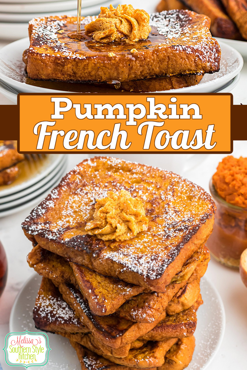 Fall flavors really shine in this recipe for cinnamon spice infused Pumpkin French Toast with Maple Pumpkin Butter #pumpkinrecipes #pumpkinfrenchtoast #frenchtoastrecipes #frenchtoast #maplebutterrecipes #pumpkinbutterrecipe via @melissasssk