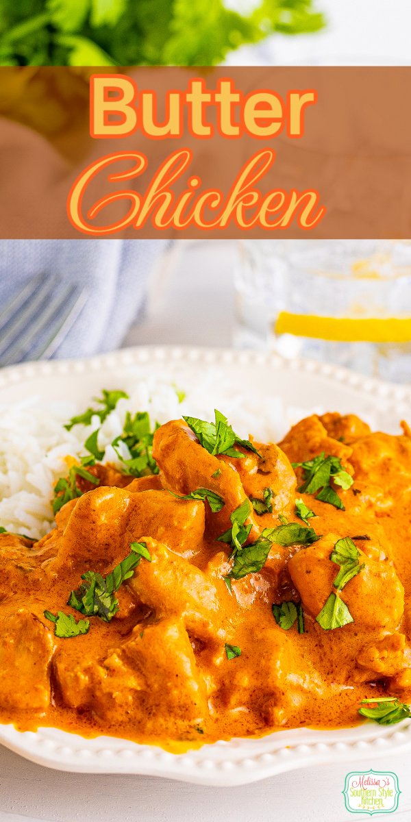 This Butter Chicken Recipe features a flavorful spice combination that's served with rice to soak up every drop of the rich and creamy sauce #butterchicken #easychickenrecipes #chickenthighs #chickenbreasts #Indianfood #easyrecipes #butter #chickenrecipes