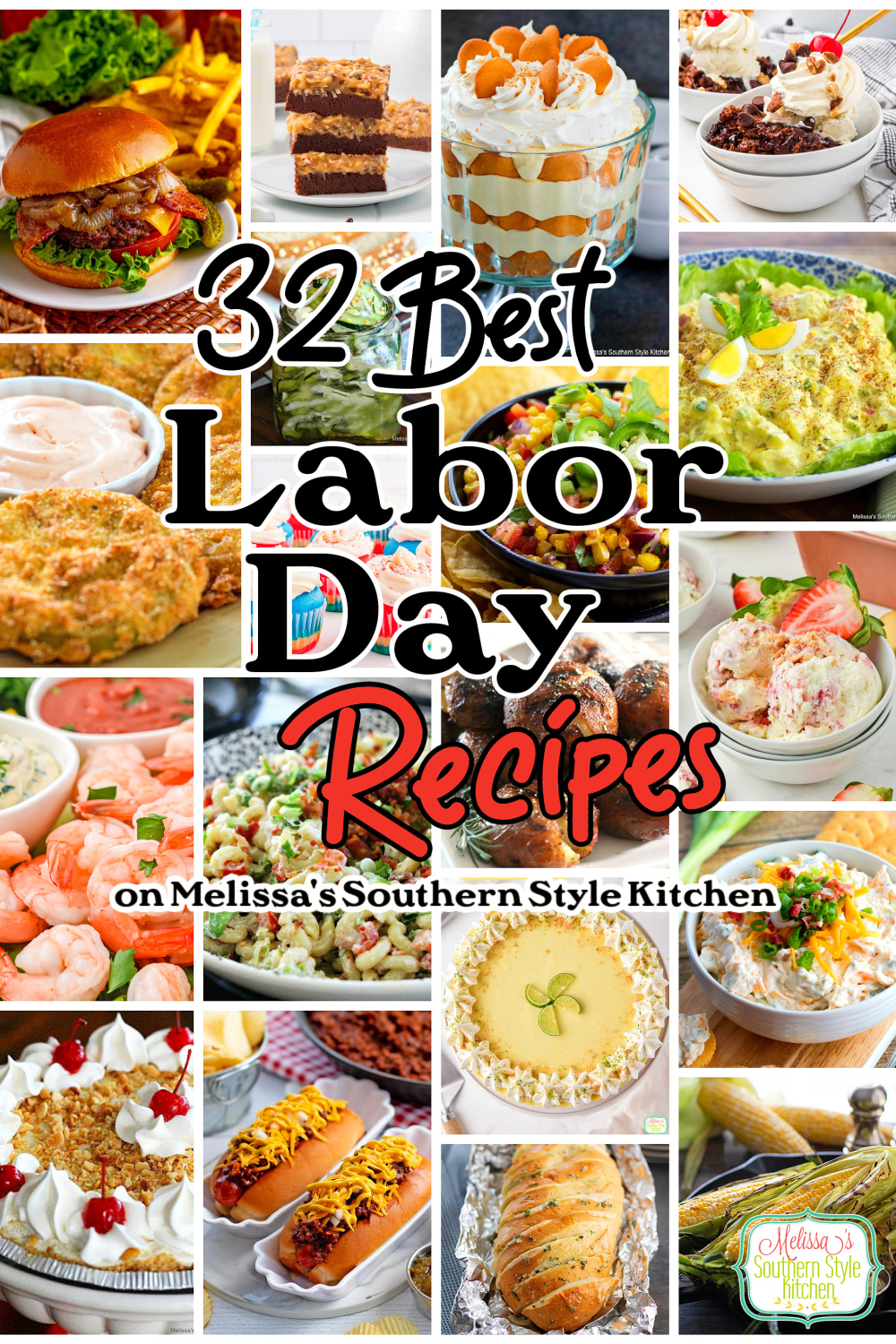 This collection of 32 Best Labor Day Recipes is perfect for your end of summer party #bestlabordaydesserts #appetizerrecipes #grilling #southerndesserts #appetizers #sidedishes #cookout #labordayrecipes