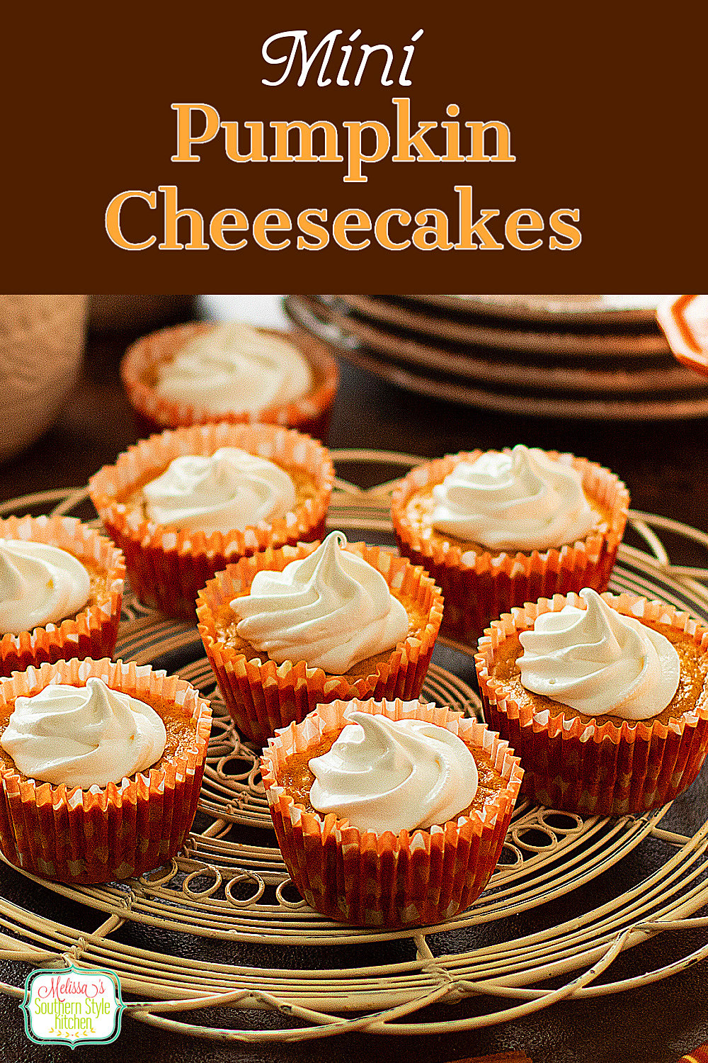 These easy Mini Pumpkin Cheesecakes will make a delicious single serving addition to your fall desserts menu. #pumpkincheesecake #mincheesecakes #pumpkindesserts #easyrecipes #thanksgivingrecipes #pumpkinpie #pumpkintarts #minipumpkincheesecakes via @melissasssk