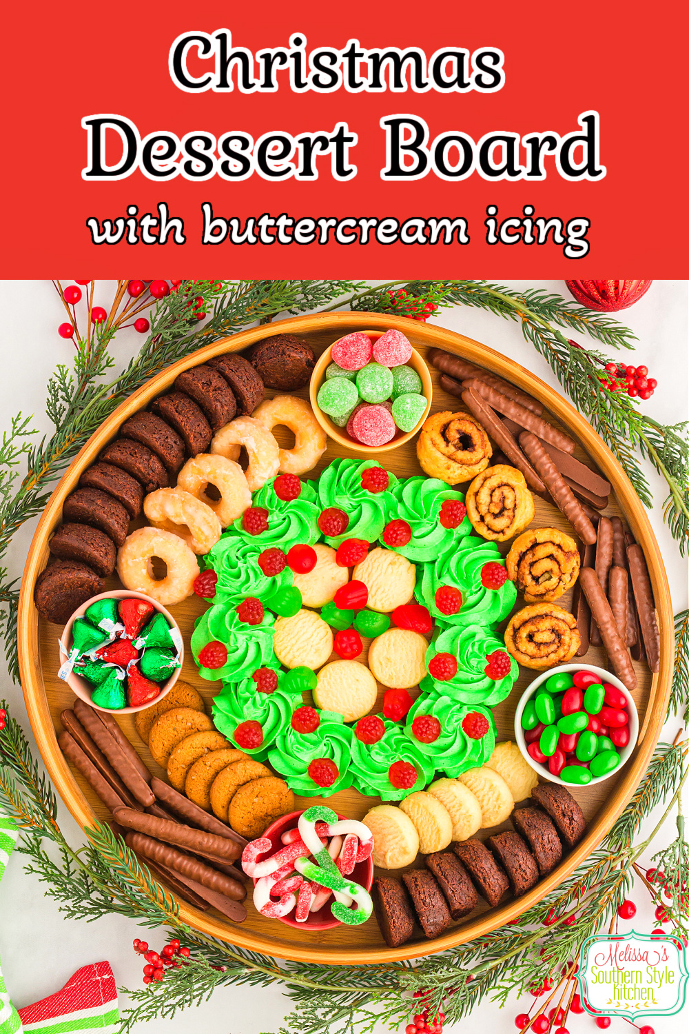 This stunning Christmas Dessert Board features a green tinted homemade buttercream frosting for dipping your favorite cookies and treats. #butterboard #buttercreamfrosting #vanillafrosting #charcuterie #desserts #dessertboard #christmasdesserts #candy #cookies #chocolate via @melissasssk