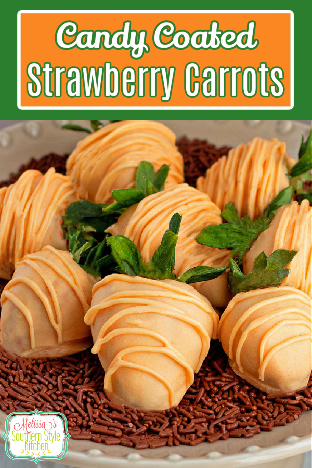 You'll love making these cute as a button Candy Coated Strawberry Carrots to add to your Spring desserts this year. #strawberrydesserts #strawberries #strawberrycarrots #candycoatedstrawberry #easterrecipes #easterdesserts #candyrecipes