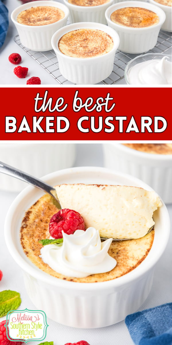 This rich and delicious old fashioned Baked Custard Recipe is made with pantry ingredients that are certain to satisfy your sweets craving. #bakedcustard #custardrecipes #easybakedcustard #custard #easydesserts #easydessertrecipe via @melissasssk