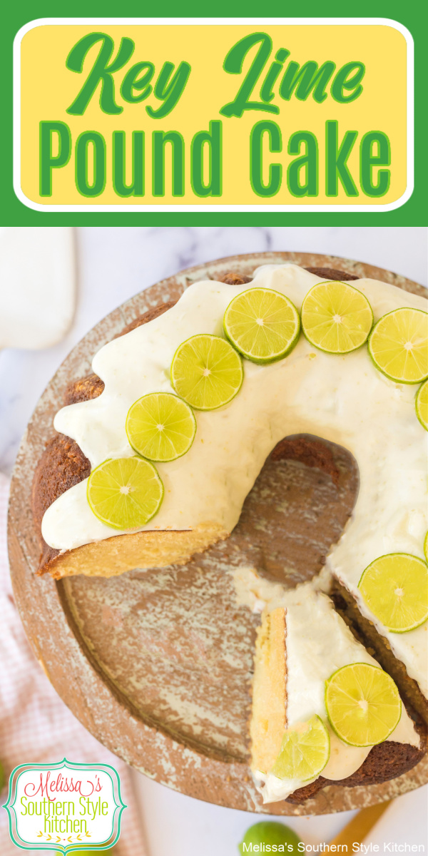This Key Lime Pound Cake recipe features a bright fresh flavor that makes it a tasty option for warm weather desserts and holidays year-round. #keylimecake #poundcakerecipes #southernpoundcake #keylimedesserts #keylimes #bestkeylimecake #dessertrecipes #summerdesserts
