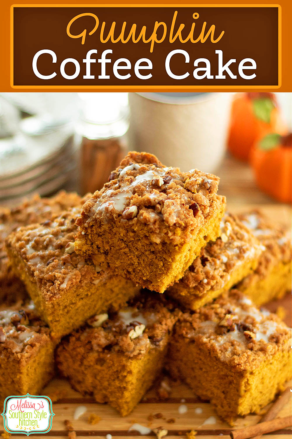 Treat the family to this Pumpkin Coffee Cake topped with a buttery crisp pecan and toffee filled streusel topping. #pumpkin #pumpkinrecipes #pumpkincake #coffeecake #pumpkincoffeecake #cakerecipes #fallbaking #brunchrecipes via @melissasssk