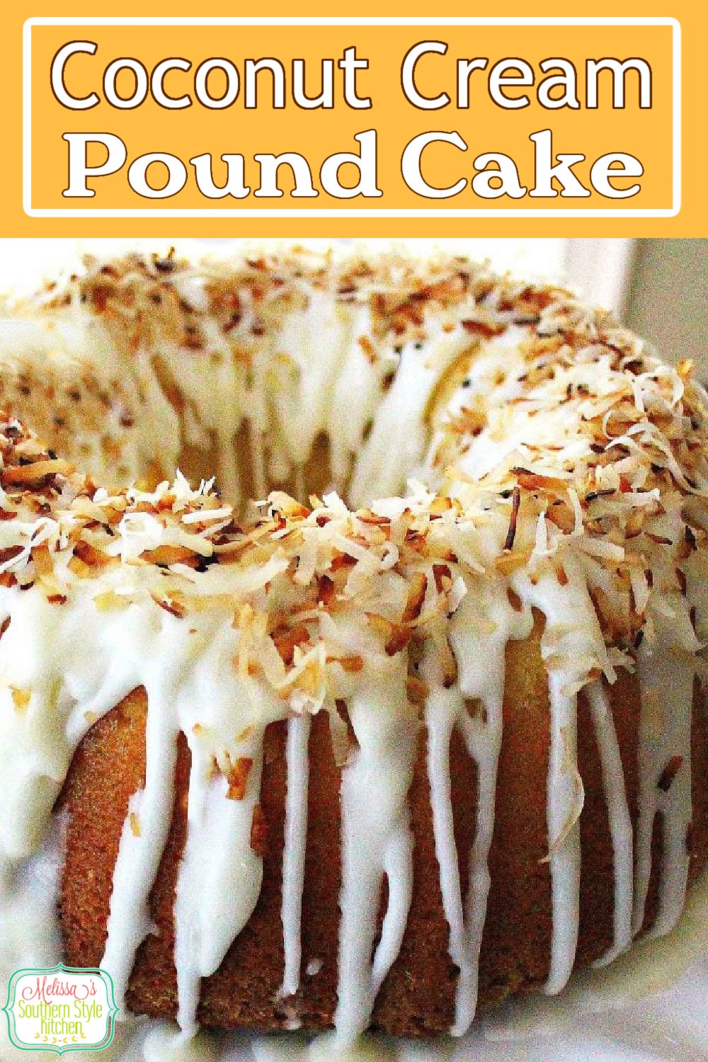 Made-from-scratch Coconut Cream Pound Cake is drizzled with a homemade vanilla cream glaze #coconutcake #coconutpoundcake #southernfood #southernrecipes #coconutdesserts #easter #easterdesserts #holidayrecipes #Southernpoundcake #cakerecipes #melissassouthernstylekitchen via @melissasssk