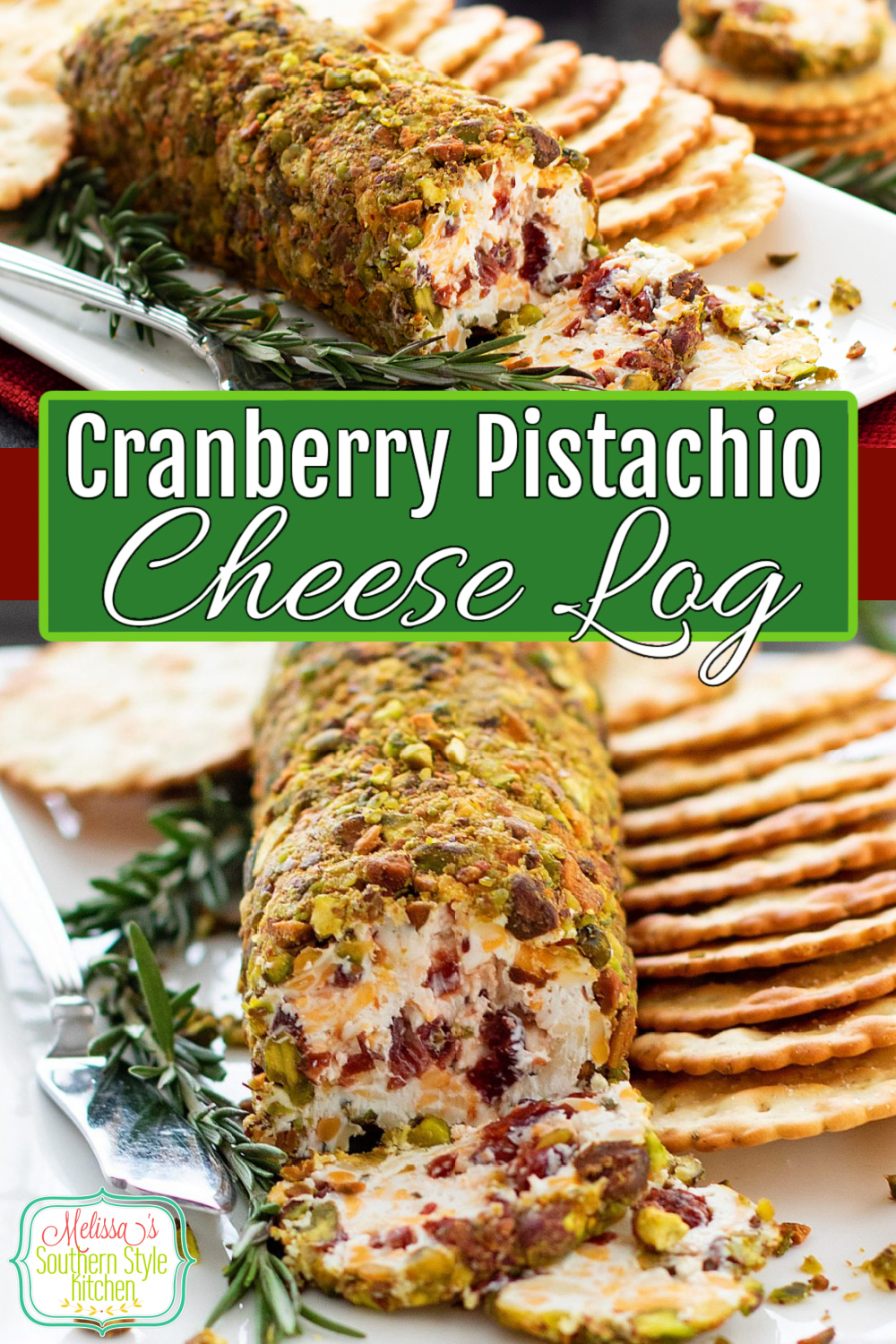This Easy Cranberry Pistachio Cheese Log is filled with seasonal flavors and it comes together in a snap #cranberrycheeselog #cranberrypistachiocheeselog #appetizers #holidayrecipes #pistachiocheeselog #Christmasrecipes #cranberries #cheese #southernfood #southernrecipes #easyappetizerrecipes via @melissasssk