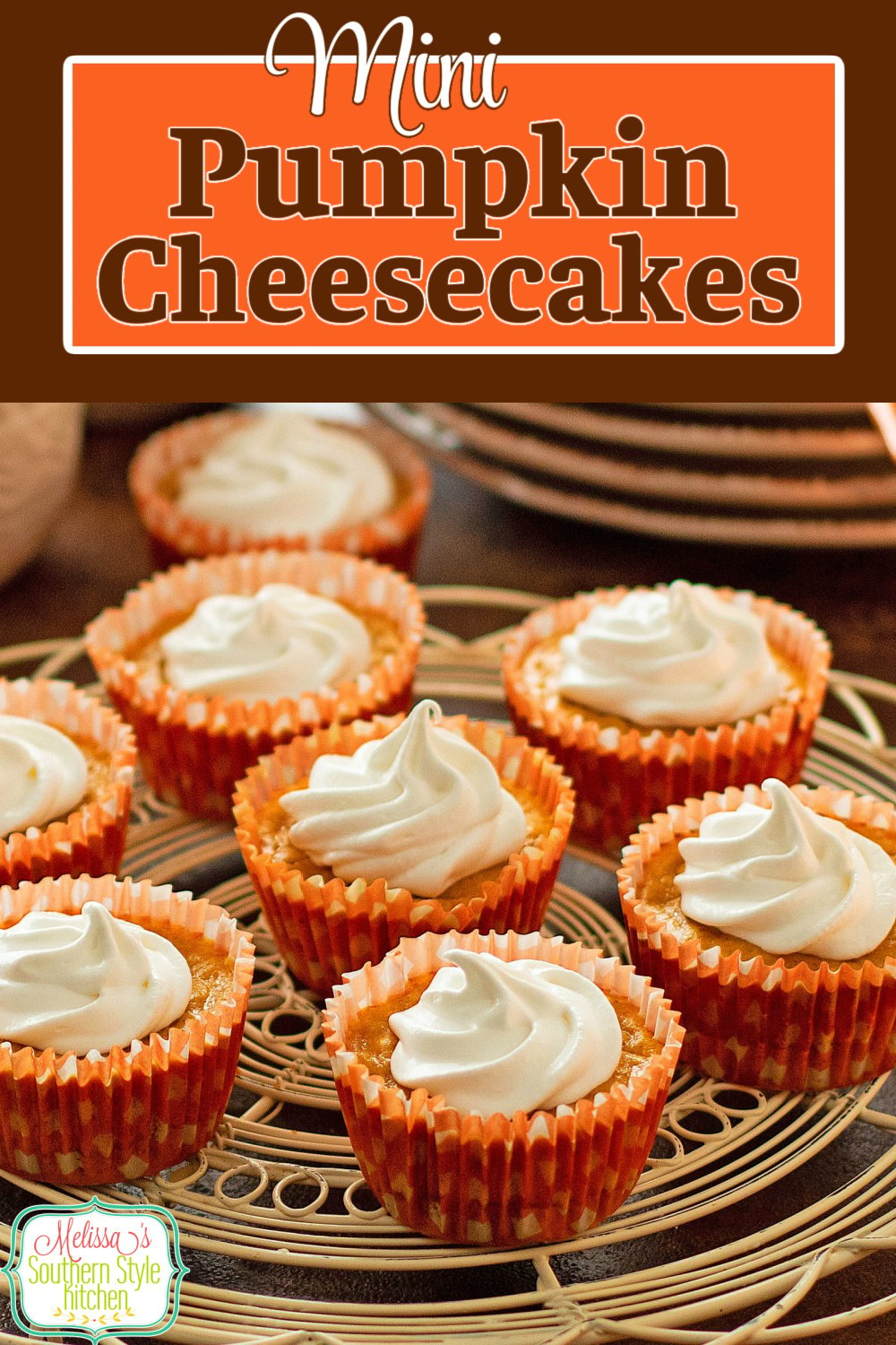These easy Mini Pumpkin Cheesecakes will make a delicious single serving addition to your fall desserts menu. #pumpkincheesecake #mincheesecakes #pumpkindesserts #easyrecipes #thanksgivingrecipes #pumpkinpie #pumpkintarts #minipumpkincheesecakes via @melissasssk