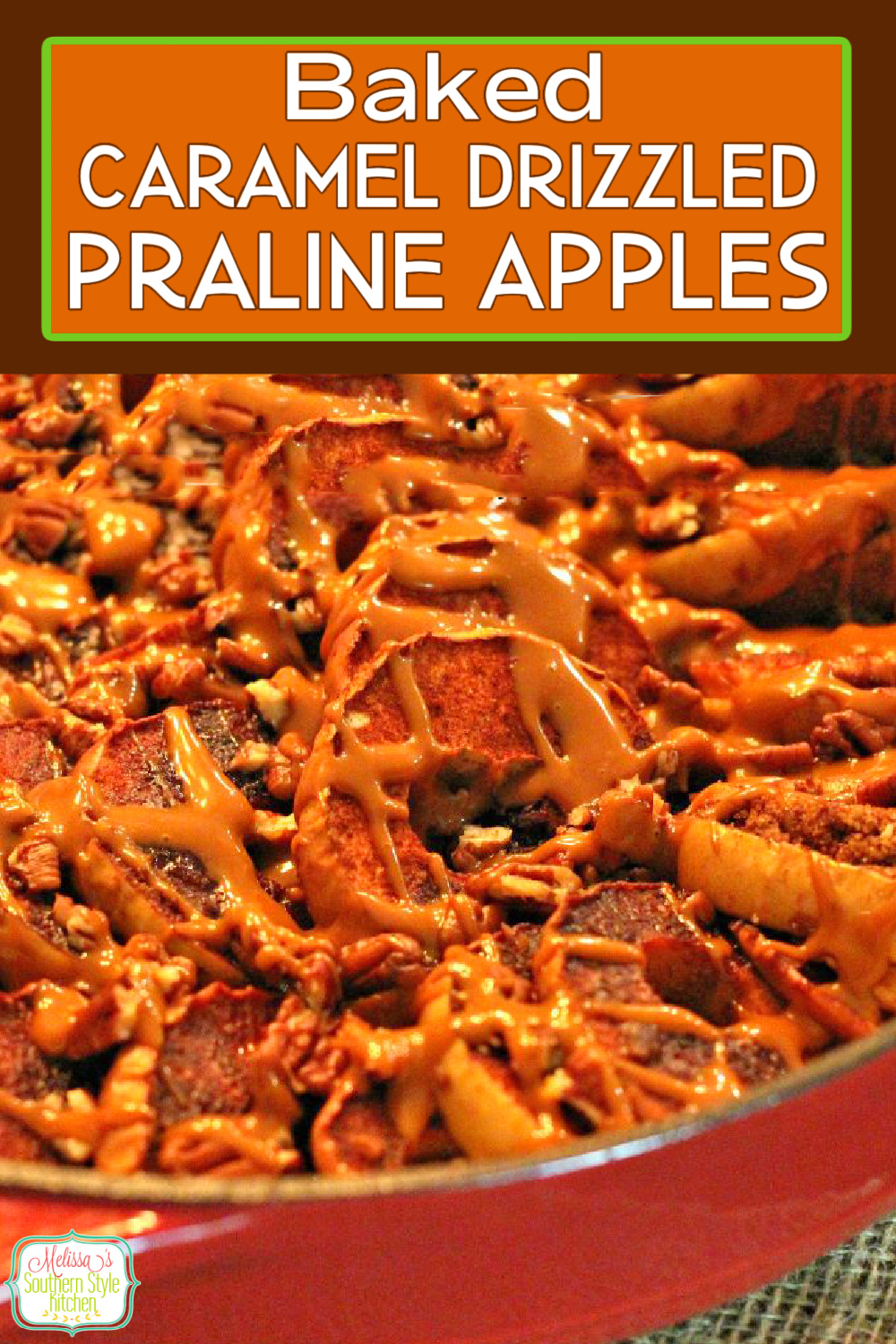 baked-caramel-drizzled-praline-apples-pinterest via @melissasssk