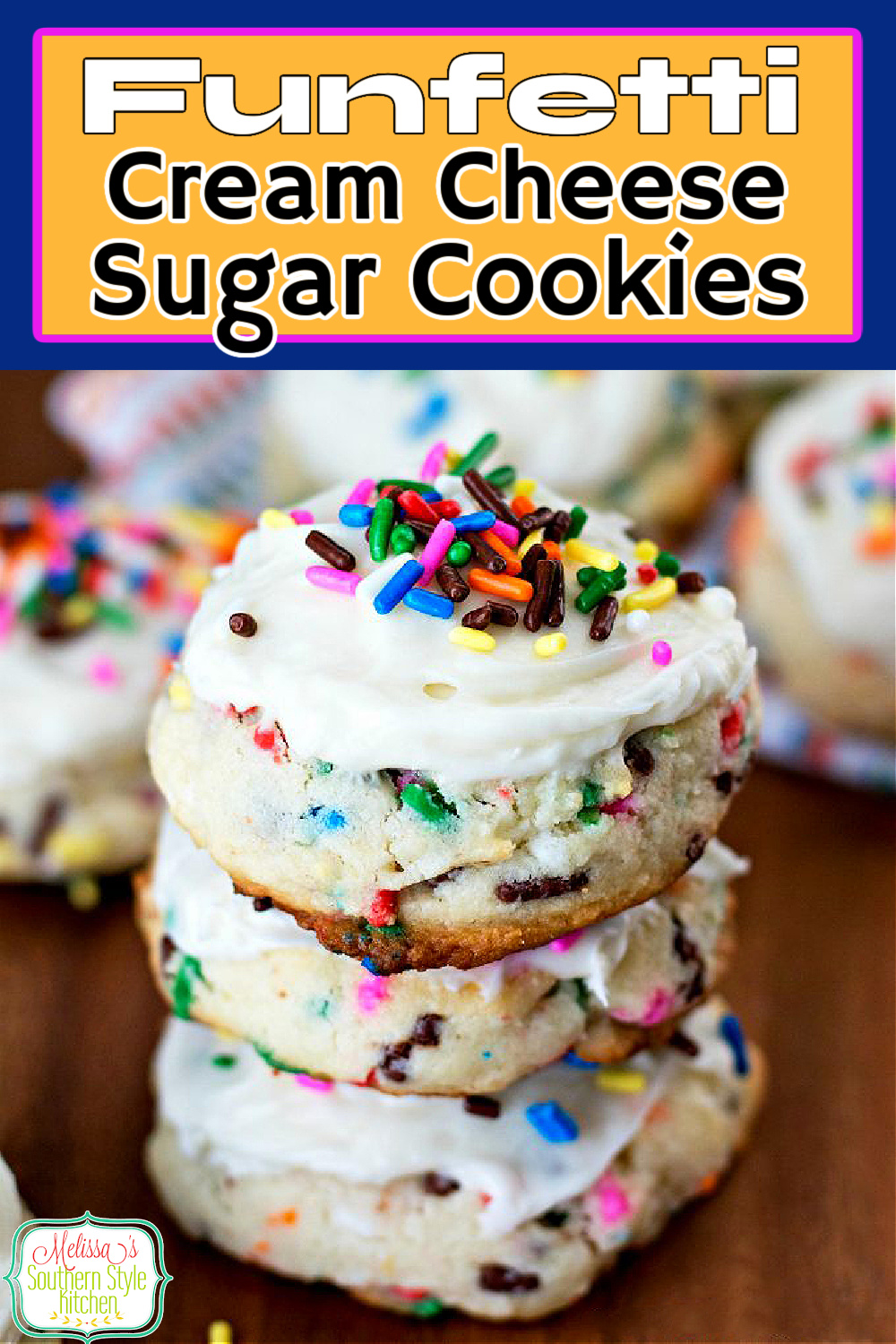 These Funfetti Cream Cheese Sugar Cookies are like a party in your mouth #sugarcookierecipes #funfettisugarcookies #cookierecipes #sugarcookies #creamcheesesugarcookies #desserts #christmascookies #birthdayparty #southernrecipes #sprinklescookies via @melissasssk
