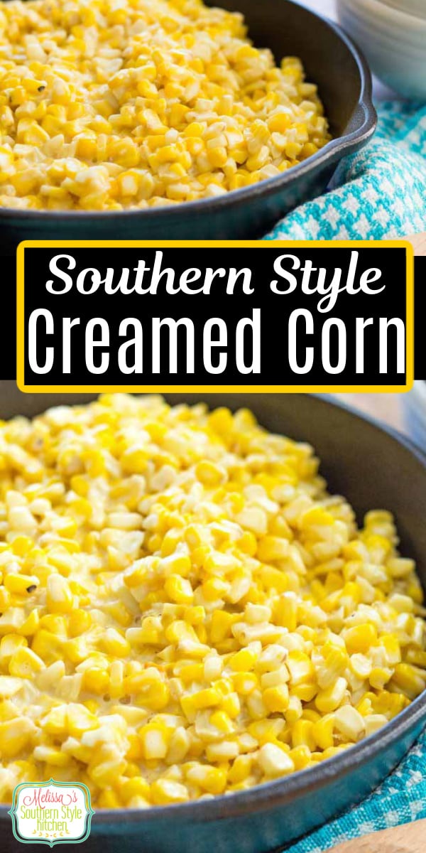 This homemade Southern Style Creamed Corn is a dreamy side dish option #creamedcorn #southernrecipes #cornrecipes #southerncornrecipes #sidedishrecipes #corn #holidaysides #southernfood #melissassouthernstylekitchen #easyrecipes #easy #food via @melissasssk