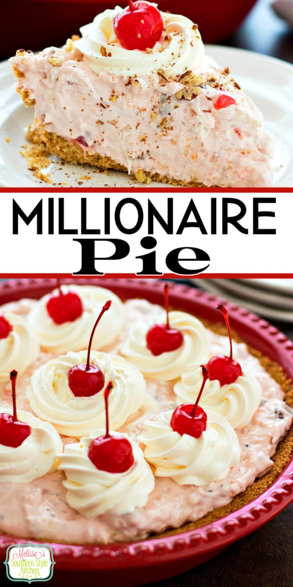 This easy Millionaire Pie is a must-make for any occasion #millionairepie #pierecipes #pies #cheesecake #desserts #dessertfoodrecipes #southernfood #southernrecipes #sweets #maraschinocherries #cherry #cherries #maraschino #maraschinocherry via @melissasssk