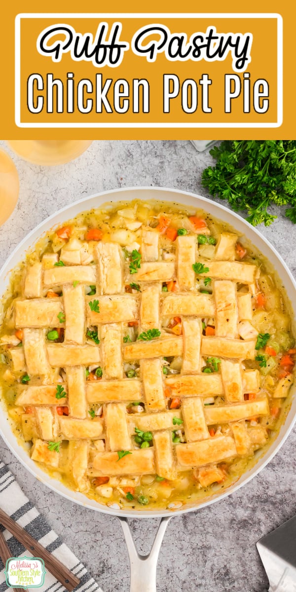 This Puff Pastry Chicken Pot Pie comes together in no time flat using frozen puff pastry for the crust turning it into a one dish meal. #chickenpotpie #chickenrecipes #puffpastryrecipes #puffpastrychicken #puffpastryrecipes via @melissasssk