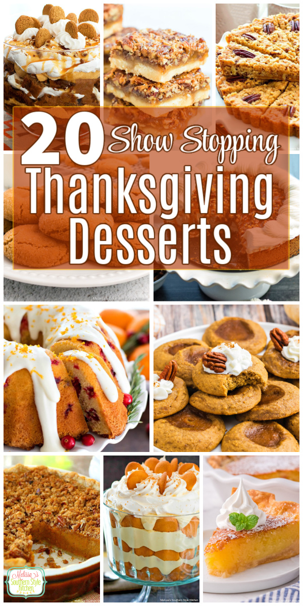 Discover the Best Thanksgiving Desserts, from classic pies, to easy cakes, bars, cookies and more holiday favorites that everyone will love. #thanksgivingrecipes #desserts #southerndesserts #applepie #pumpkinrecipes #muffins, #fudge #pies via @melissasssk