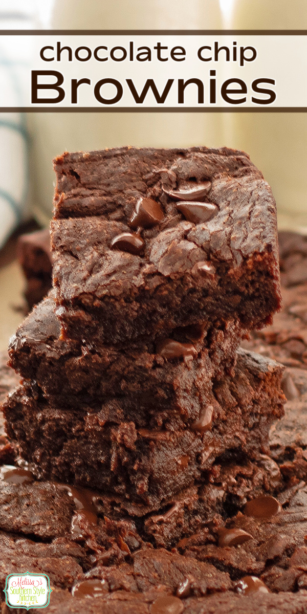 These fudgy Chocolate Chip Brownies are the ultimate dessert for chocolate lovers. #brownies #chocolatechipbrownies #chocolatedesserts #southernrecipes #fudge via @melissasssk